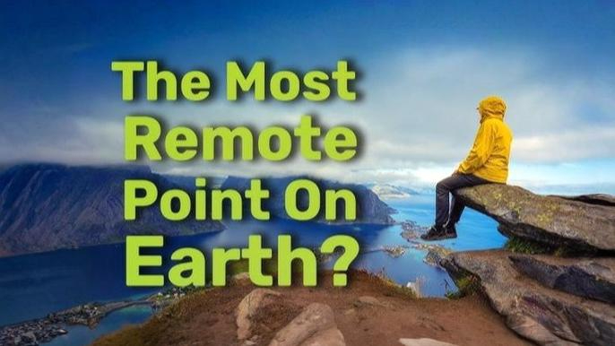 The Most Remote Place on Earth